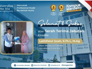Selamat dan Sukses atas Serah Terima Jabatan kepada Lathifatul Izzah, S.Th.I., M.Ag. sebagai Koordinator Matakuliah MKWK Universitas Alma Ata