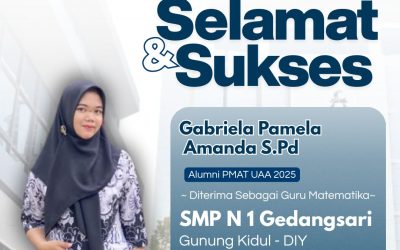 Belum Diwisuda, Mahasiswa PMat UAA Langsung Diterima Menjadi Guru Matematika SMP Negeri di Gunungkidul Yogyakarta