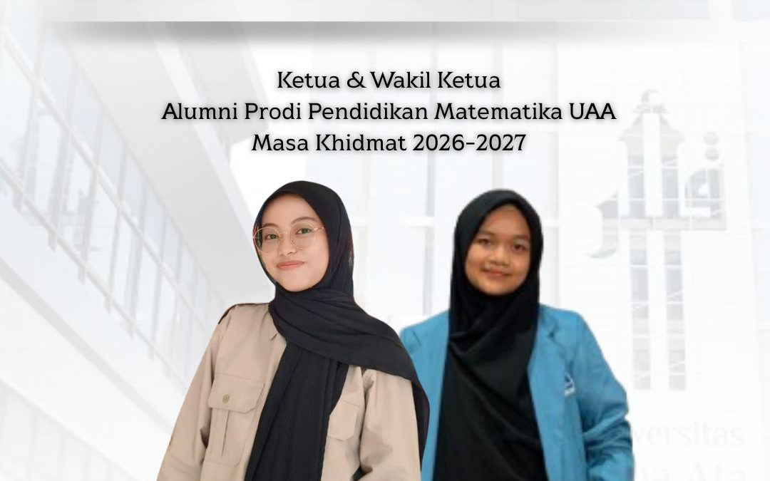 Elvara Purwanti Terpilih sebagai Ketua Alumni Prodi Pendidikan Matematika UAA Masa Khidmat 2026–2027